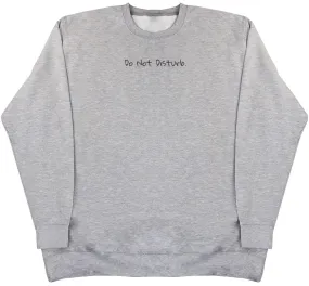 Do Not Disturb - Kids Oversized Comfy Sweater