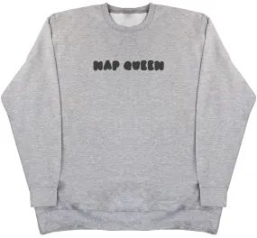 Nap Queen - Huge Oversized Comfy Original Sweater