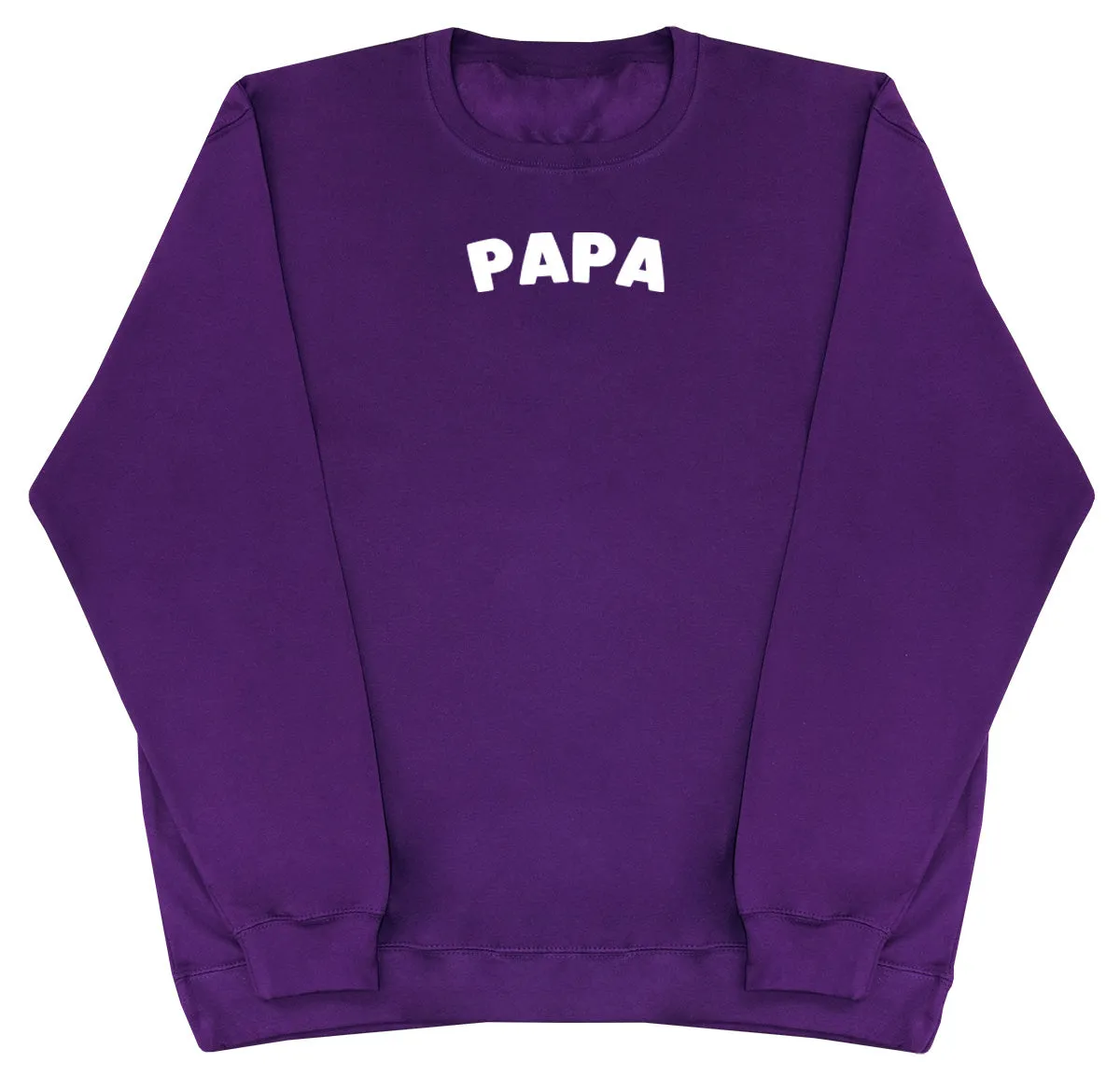 Papa - Huge Oversized Comfy Original Sweater
