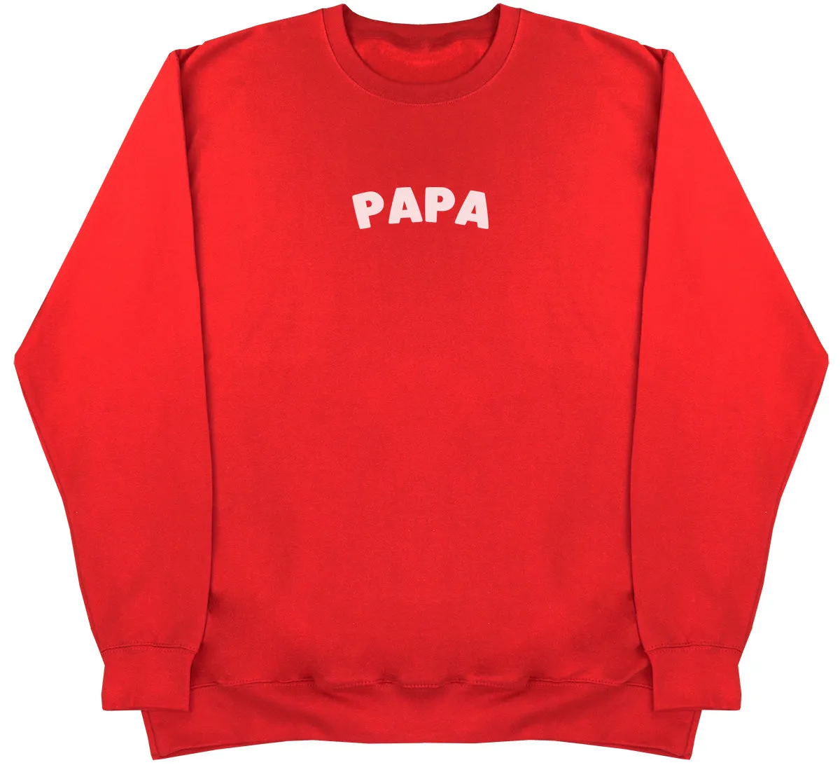 Papa - Huge Oversized Comfy Original Sweater