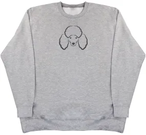Poodle - Huge Oversized Comfy Original Sweater