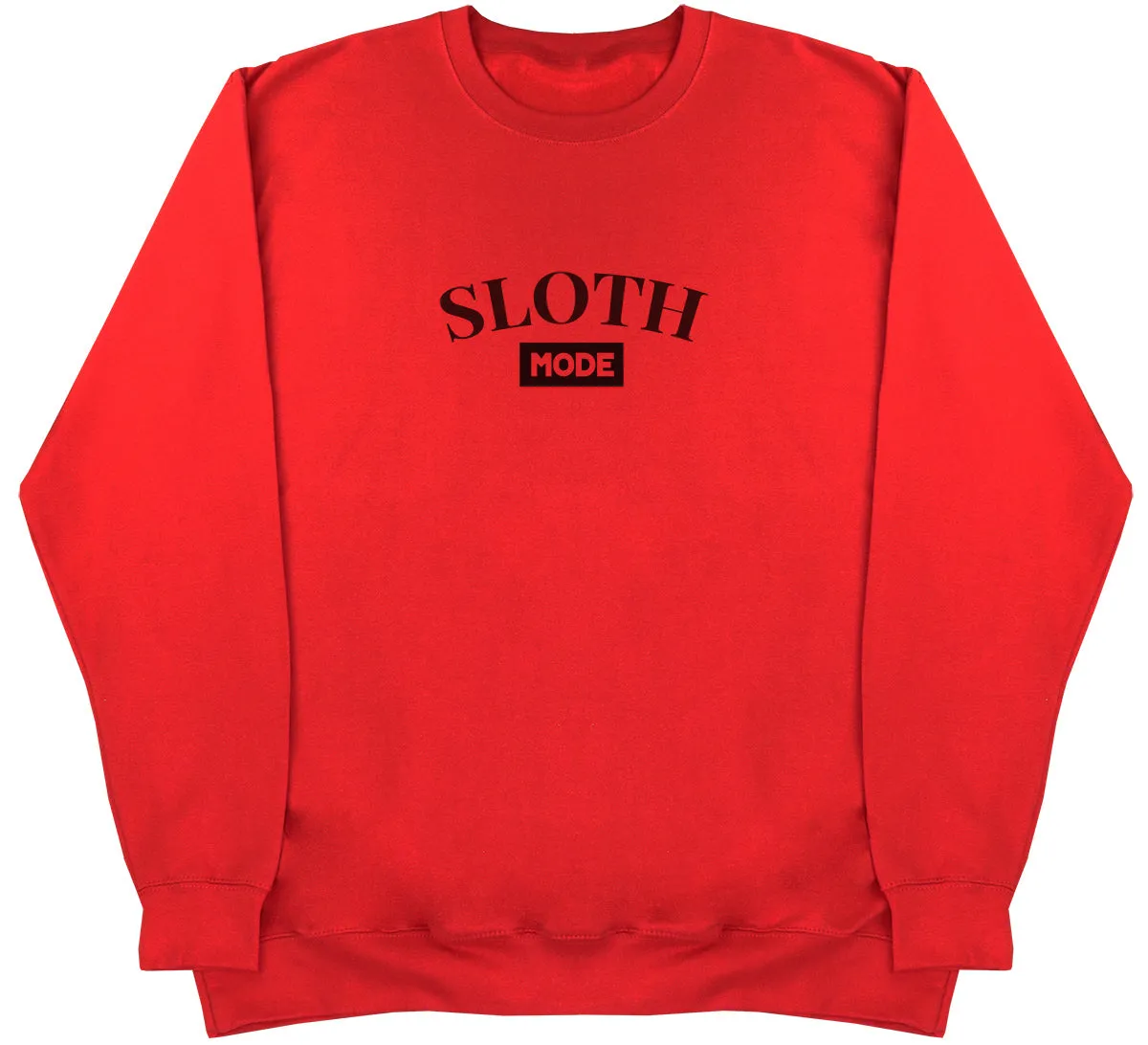 Sloth Mode - Huge Oversized Comfy Original Sweater