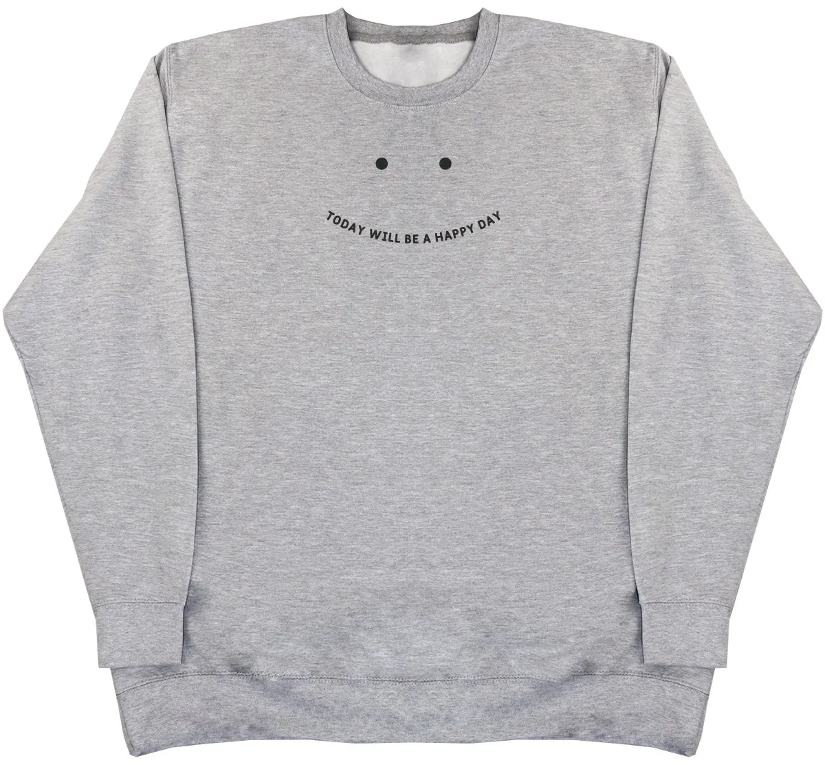 Today will be a happy day - Kids Oversized Comfy Sweater