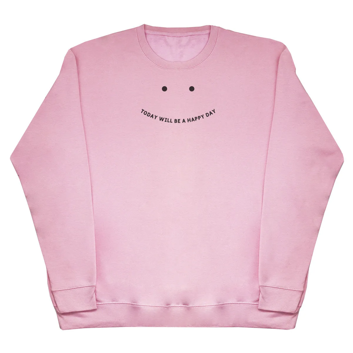 Today will be a happy day - Kids Oversized Comfy Sweater