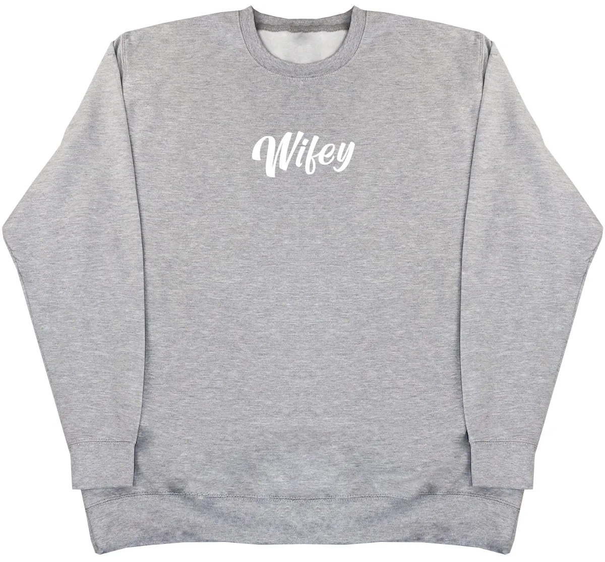Wifey - Huge Oversized Comfy Original Sweater