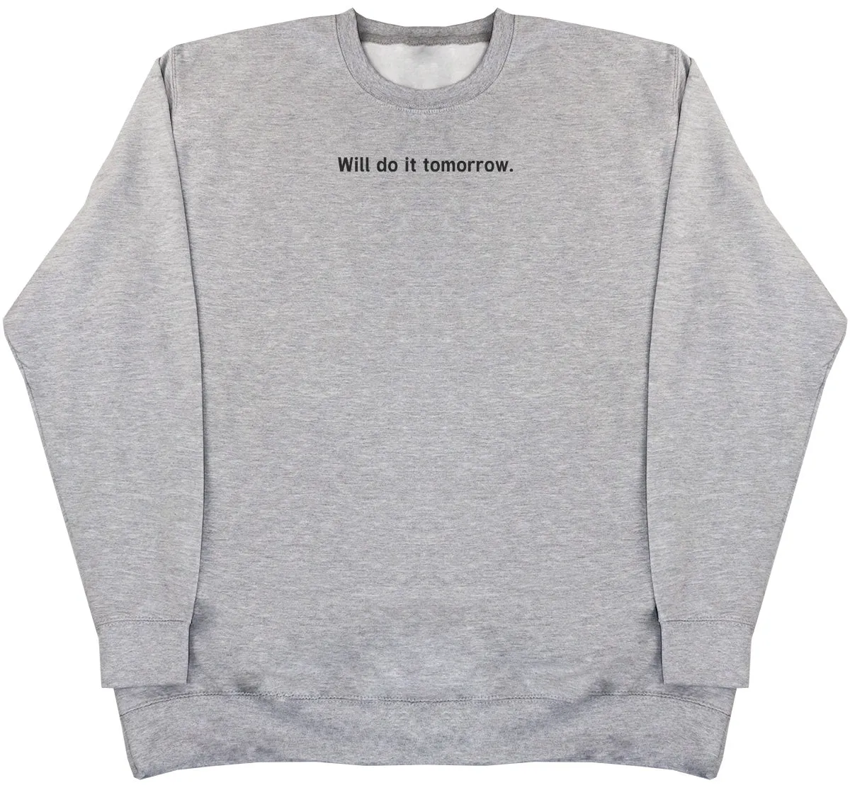 Will Do It Tomorrow - Kids Oversized Comfy Sweater
